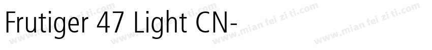 Frutiger 47 Light CN字体转换
